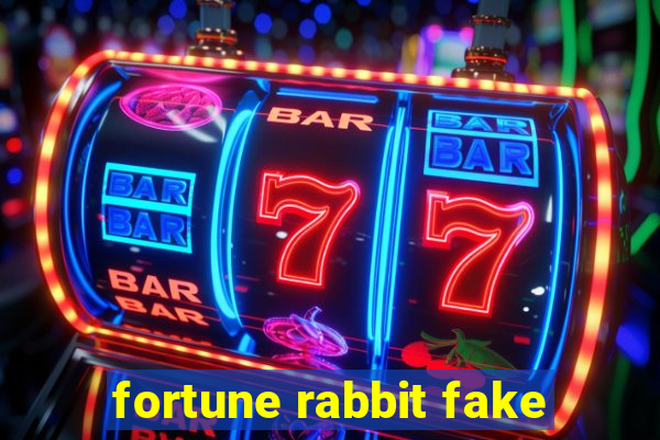 fortune rabbit fake